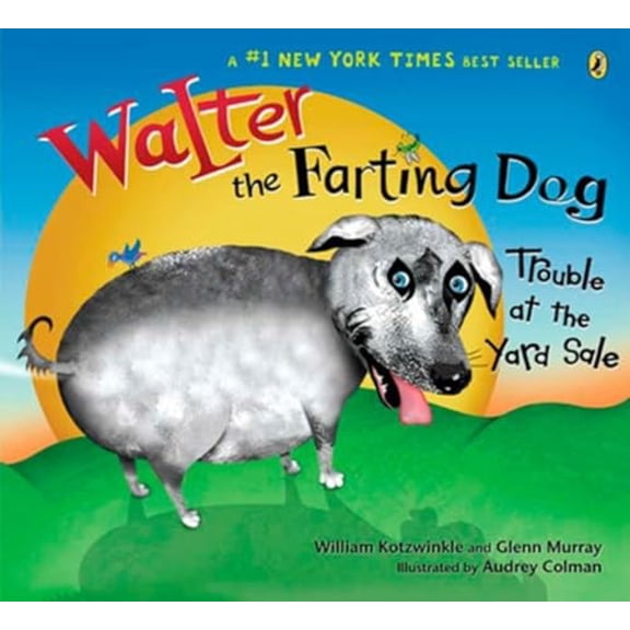 Pre-Owned Walter the Farting Dog: Trouble at the Yard Sale (Paperback) 0142406260 9780142406267