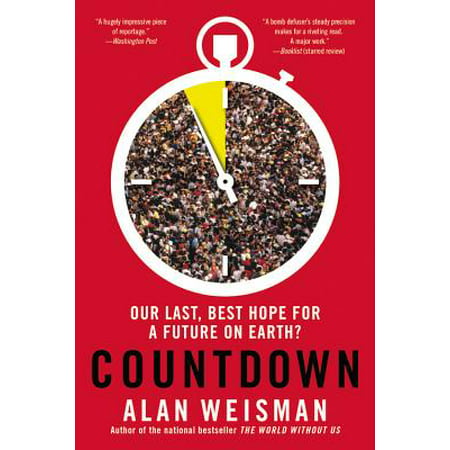 Countdown : Our Last, Best Hope for a Future on (Our Last Best Hope)