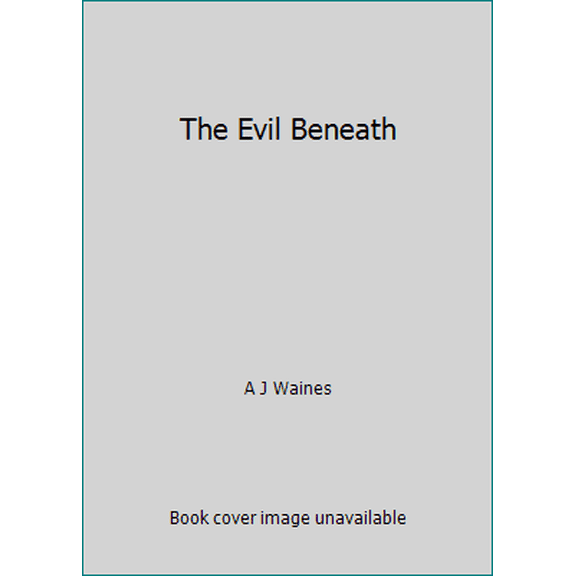 Pre-Owned The Evil Beneath (Paperback) 1508648050 9781508648055