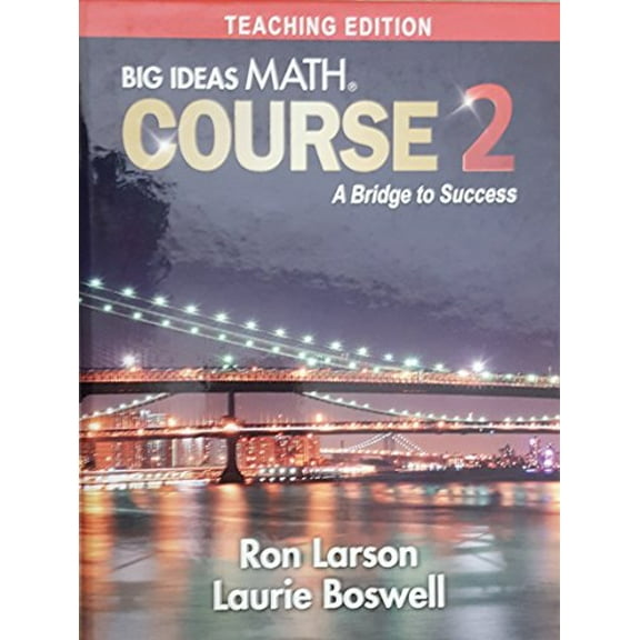 Pre-Owned Big Ideas Math, Course 2: A Bridge to Success, Teaching Edition, 9781680336412, 168033641X, 2017, 9781680336412, 168033641X, Paperback,