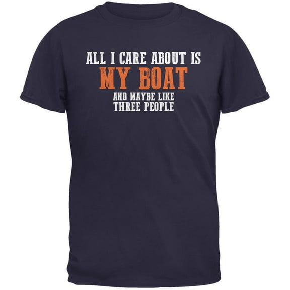Sarcastic Care About My Boat Navy Adult T-Shirt - Small