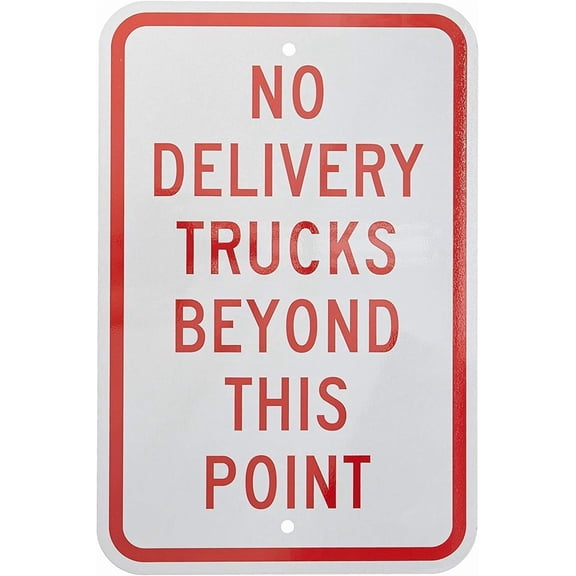 Quote Metal Sign No Delivery Trucks Beyond This Point Red on White Aluminum Wall Post Home Decoration for Driveway 8 x 12 inch