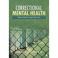thumbnail image 1 of Santé Mentale Correctionnelle: de la Théorie à la Meilleure Pratique, 1 of 2