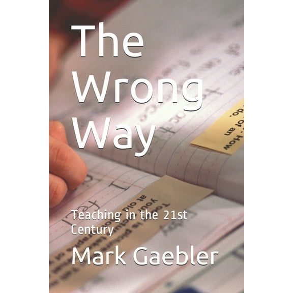 The Wrong Way (Paperback)