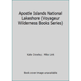 thumbnail image 1 of Pre-Owned Apostle Islands National Lakeshore (Voyageur Wilderness Books Series) (Paperback) 0896580849 9780896580848, 1 of 1