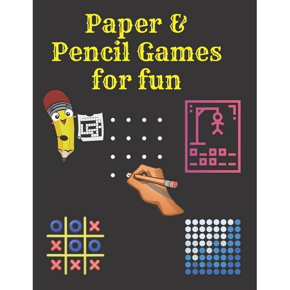 Paper & Pencil Games for fun: 2 Player Activity Book.Fun Activities for Family Time, Kids, teens and Adults.- Tic-Tac-Toe, Dots and Boxes - Noughts