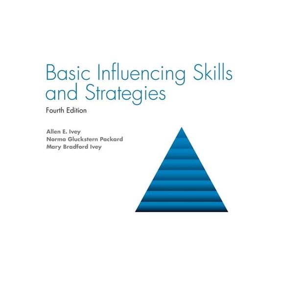 Basic Influencing Skills and Strategies, (Hardcover)