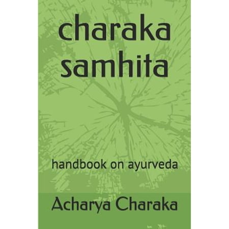 Charaka Samhita: Handbook on Ayurveda (Paperback)