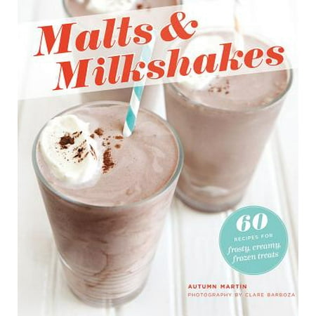 Malts & Milkshakes - eBook (Best Malt For Milkshakes)