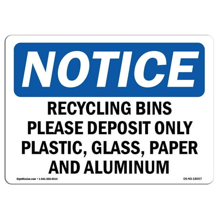 

OSHA Notice - Recycling Bins Please Deposit Only Plastic Sign | Heavy Duty