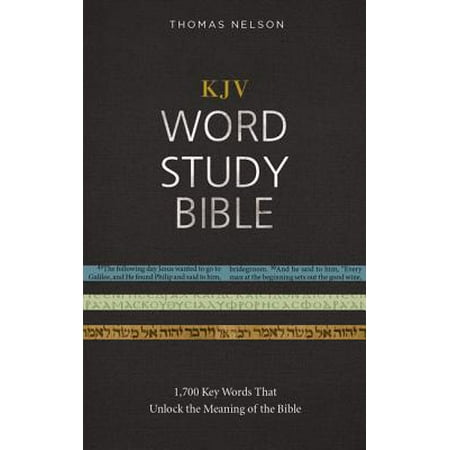 KJV, Word Study Bible, Hardcover, Red Letter Edition : 1,700 Key Words That Unlock the Meaning of the