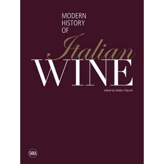 The Modern History of Italian Wine (Hardcover)