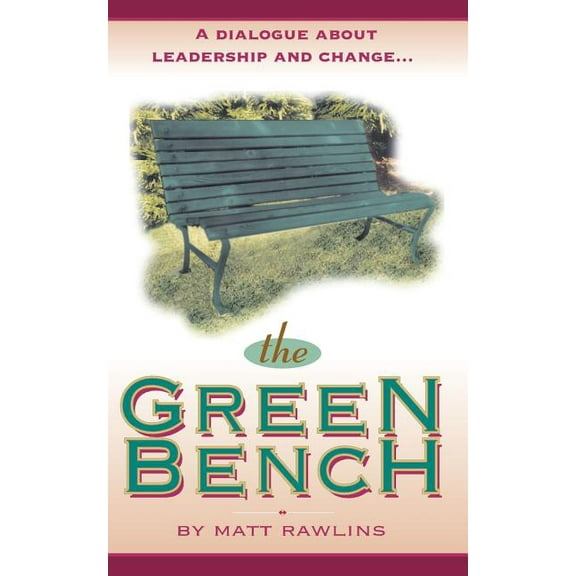 The Green Bench (Paperback)