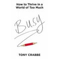thumbnail image 2 of Busy: How to Thrive in a World of Too Much, 2 of 3