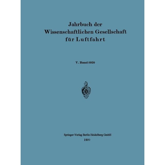 Jahrbuch Der Wissenschaftlichen Gesellschaft FÃ¼r Luftfahrt, (Paperback)