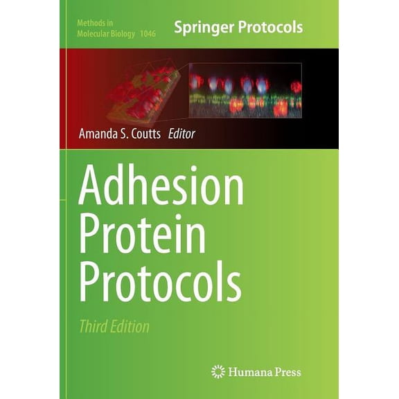 Methods in Molecular Biology Adhesion Protein Protocols, Book 1046, (Paperback)