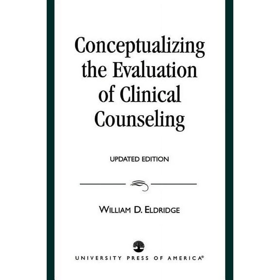 Conceptualizing the Evaluation of Clinical Counseling-, (Paperback)