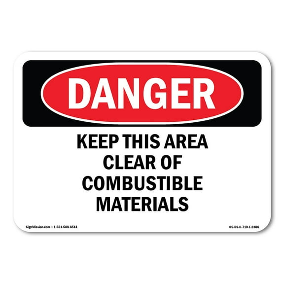 OSHA Danger Sign - Keep This Area Clear Of Combustible Materials | Decal | Protect Your Business, Construction Site, Shop Area |  Made in The USA