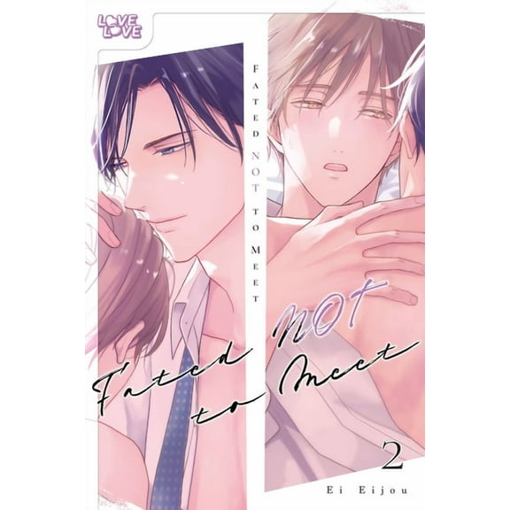 Fated Not to Meet, Volume 2, (Paperback)