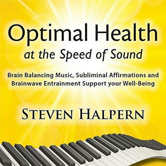 Steve Halpern - Optimal Health At The Speed Of Sound - Music & Performance - CD