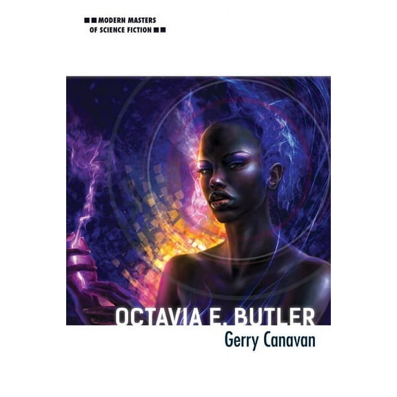 Modern Masters of Science Fiction Octavia E. Butler, (Paperback)