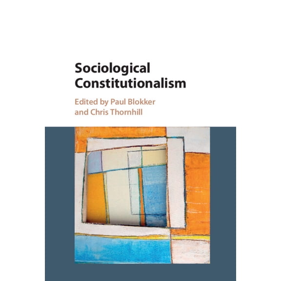 Sociological Constitutionalism (Hardcover)
