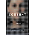 thumbnail image 1 of Consentement, Mémoire d'Attention Non Désirée, 1 of 1