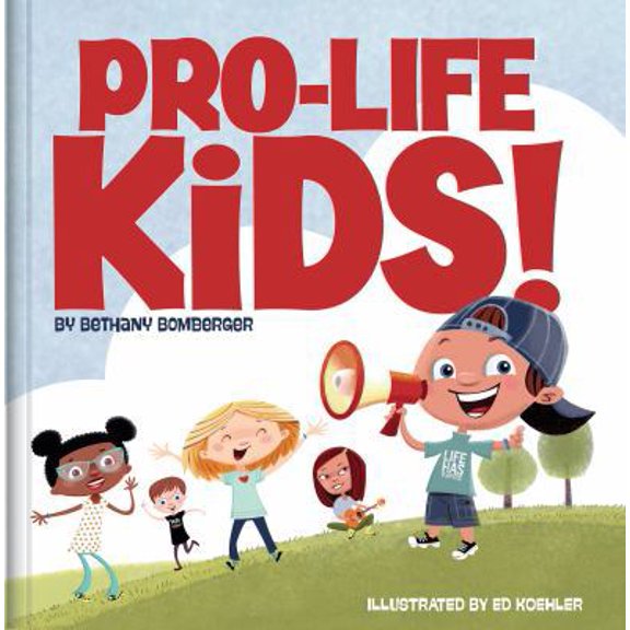 Pre-Owned PRO-LIFE KIDS! (Hardcover) 0997203676 9780997203677