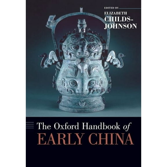 Oxford Handbooks Oxford Handbook of Early China, (Hardcover)
