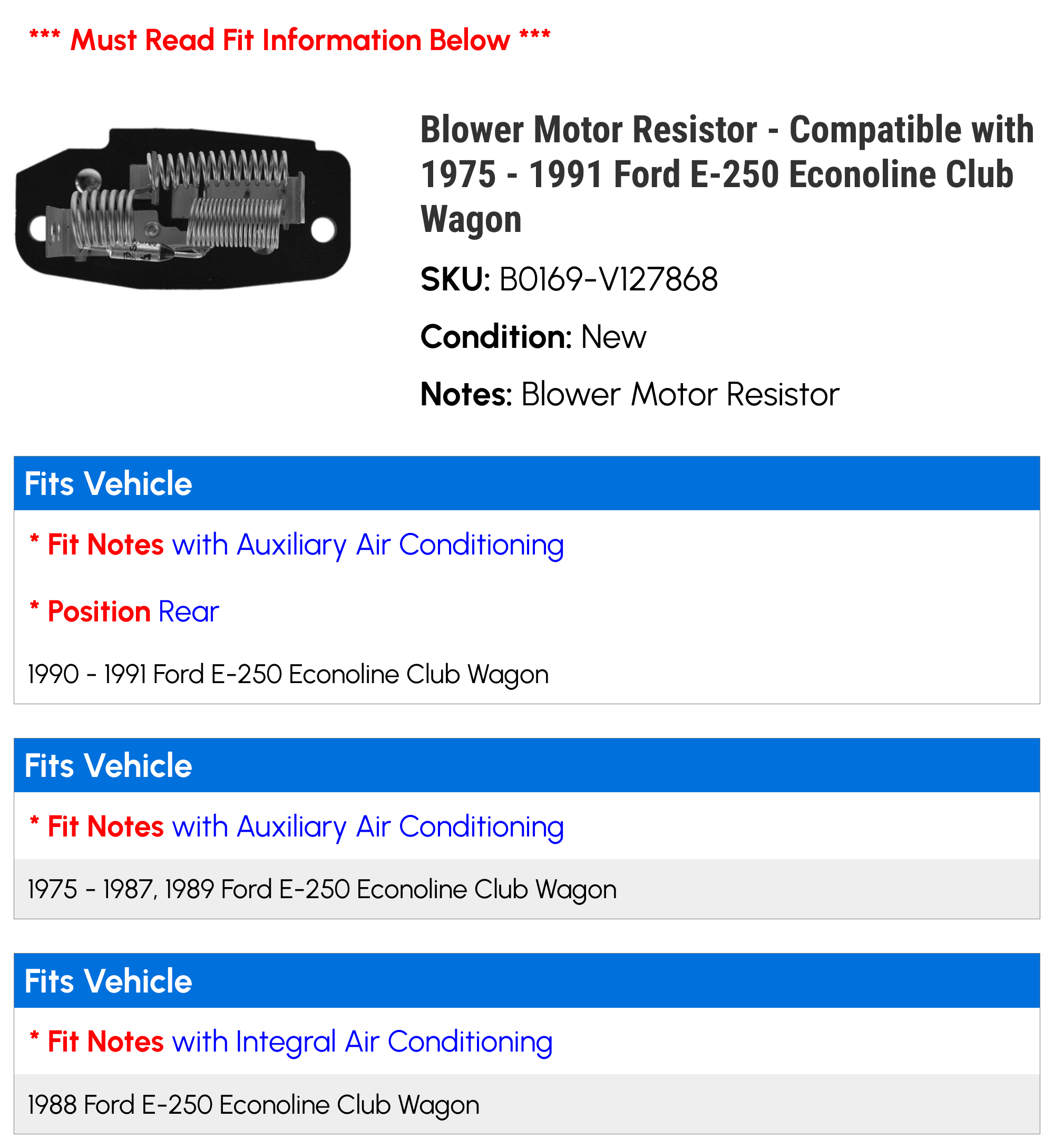 Blower Motor Resistor - Compatible with 1975 - 1991 Ford E-250 Econoline Club Wagon 1976 1977 1978 1979 1980 1981 1982 1983 1984 1985 1986 1987 1988 1989 1990