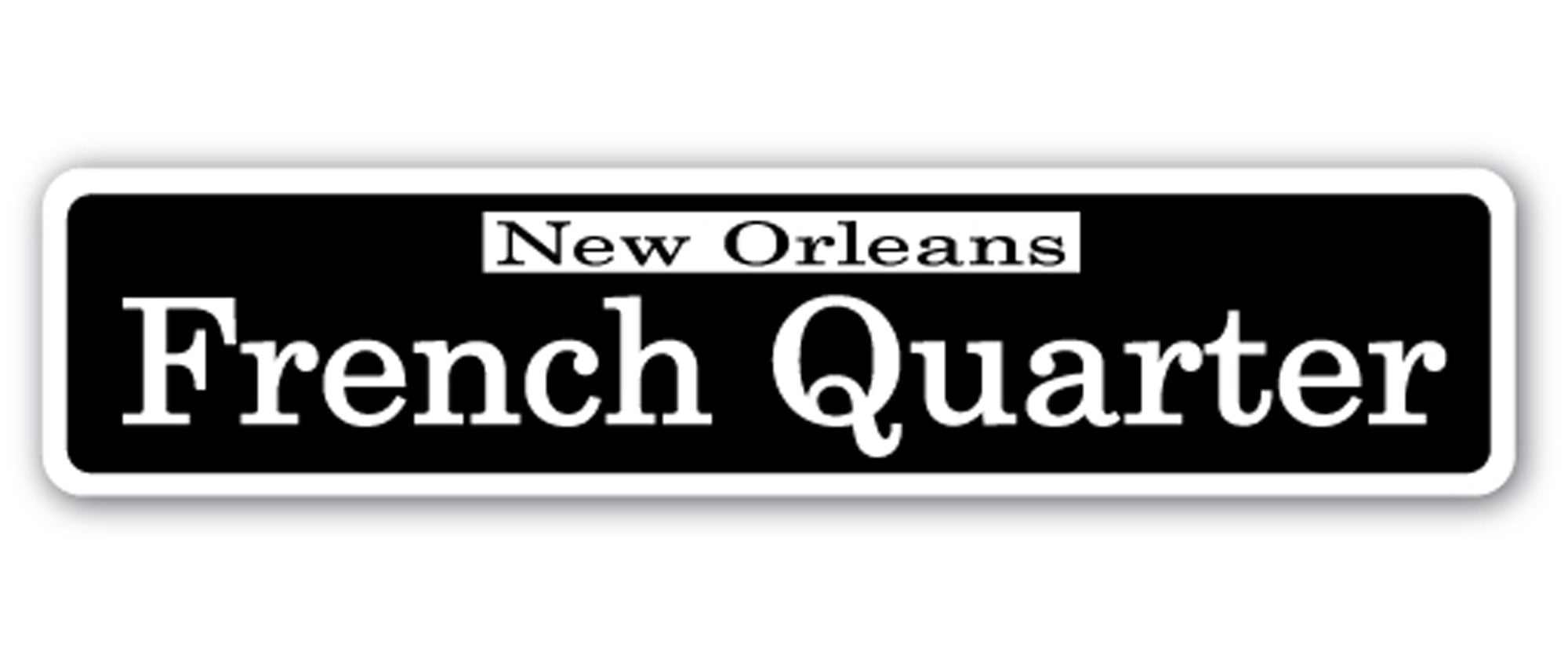 FRENCH QUARTER Street Sign nola cajun creole jazz New| Indoor/Outdoor ...