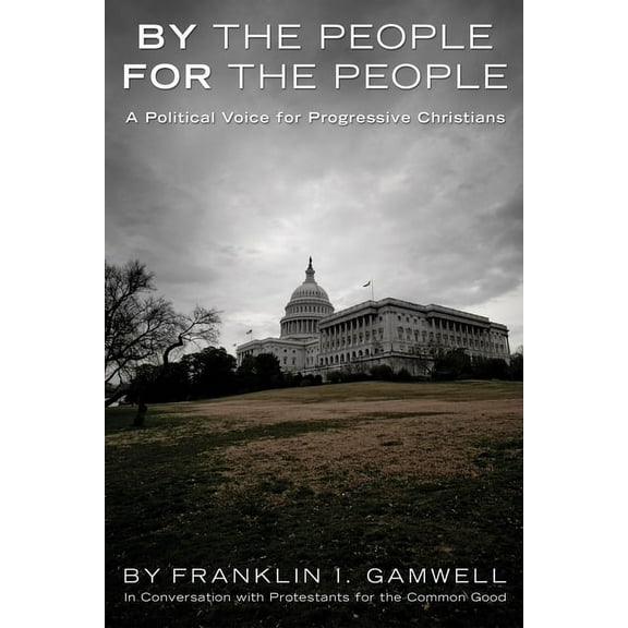 By the People, For the People (Hardcover)