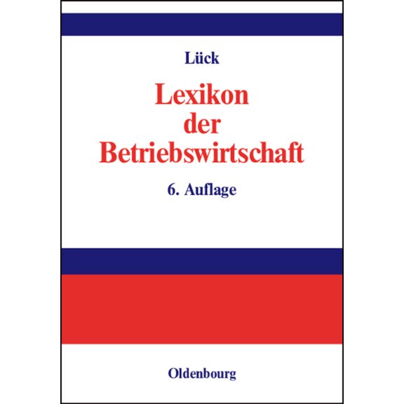 Lexikon der Betriebswirtschaft, (Hardcover)