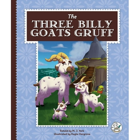 Fairy Tale Classics The Three Billy Goats Gruff, (Hardcover)