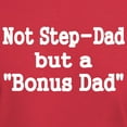 thumbnail image 3 of CafePress - NOT STEP DAD BUT BONUS DAD 2 T Shirt - Men's Classic Graphic Cotton T-Shirt, 3 of 4