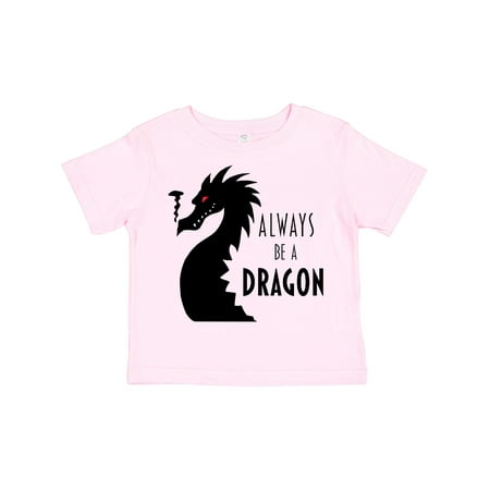 

Inktastic Always Be a Dragon Boys or Girls Toddler T-Shirt