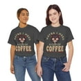 thumbnail image 7 of DJH Apparel | Maybe I Need A Cup of Coffee Funny Unisex T-shirt, 7 of 7