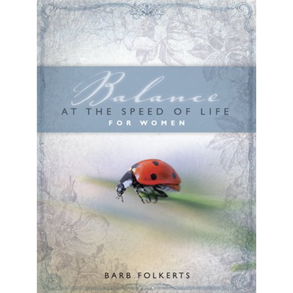 Pre-Owned Balance at the Speed of Life - for Women, 9781563220883, 1563220881, Paperback, Student/Stdy Gde edition