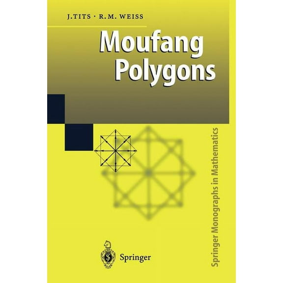 Springer Monographs in Mathematics Moufang Polygons, (Paperback)