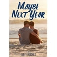 thumbnail image 1 of Pre-Owned Maybe Next Year (Paperback) 0997001763 9780997001761, 1 of 1
