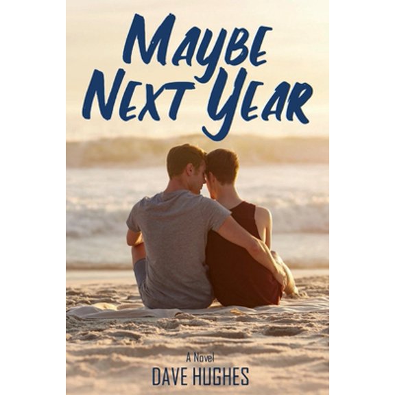 Pre-Owned Maybe Next Year (Paperback) 0997001763 9780997001761