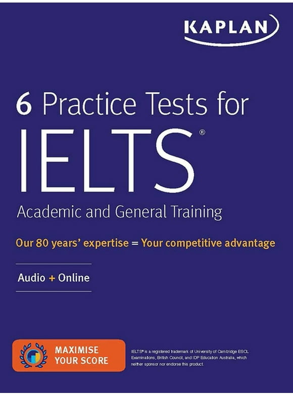 Kaplan Test Prep: 6 Practice Tests for IELTS Academic and General Training : Audio + Online (Paperback)