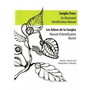 Sangha Trees : An Illustrated Identification Manual (Paperback)