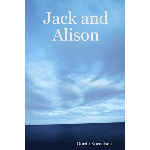 Jack and Alison, (Paperback)