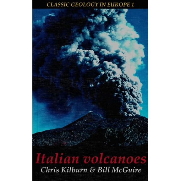 Classic Geology in Europe Italian Volcanoes, Book 1, (Paperback)
