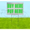 thumbnail image 1 of Buy Here Pay Here (18" X 24") Yard Sign, Includes Metal Step Stake, 1 of 6