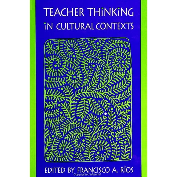 Suny Series, the Social Context of Educa Teacher Thinking in Cultural Contexts, (Paperback)