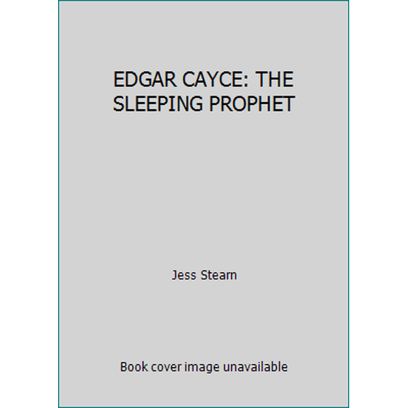 Pre-Owned EDGAR CAYCE: THE SLEEPING PROPHET (Hardcover) 0584002661 9780584002669