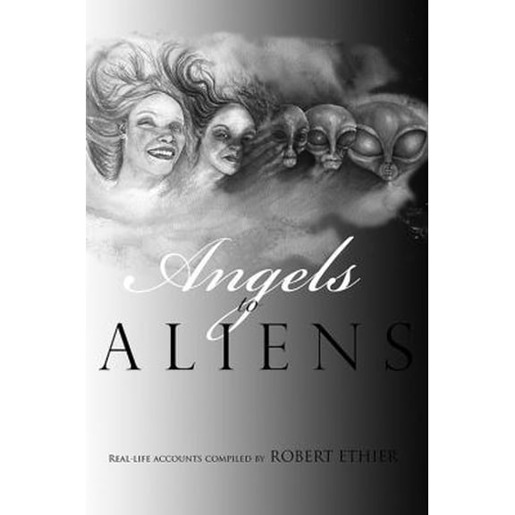 Pre-Owned Angels to Aliens (Paperback) 1478732598 9781478732594
