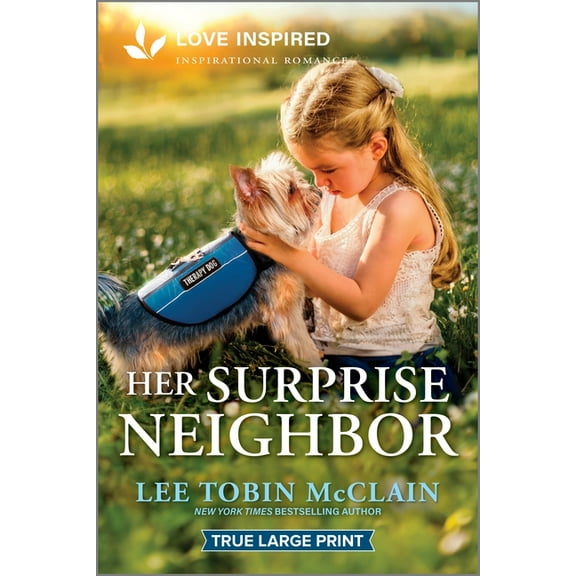 K-9 Companions Her Surprise Neighbor: An Uplifting Inspirational Romance, Book 36, (Paperback)